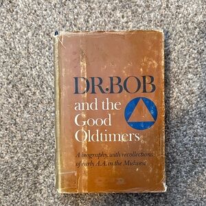 Dr. Bob and the Good Oldtimers Book